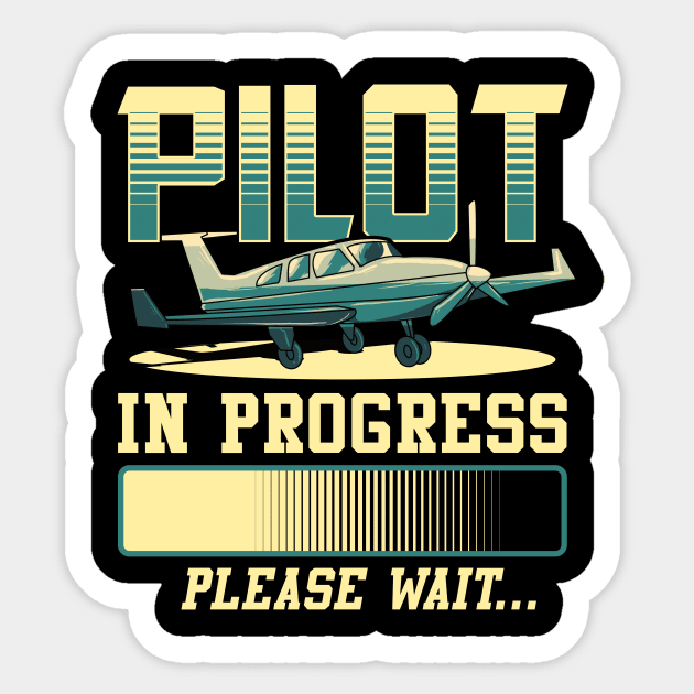 Pilot In Progress Please Wait Airplane Pilot Sticker by theperfectpresents